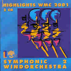 Highlights WMC 2001 Symphonic Windorchestra #2 - clicca qui