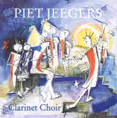 Piet Jeegers Clarinet Choir #3 - clicca qui