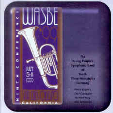 1999 WASBE San Luis Obispo, California: The Youth People's Symphonic Band of North Rhine-Westphalia, Germany - clicca qui