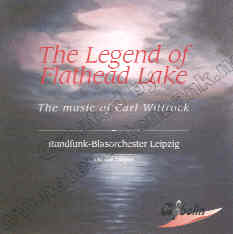 Legend of Flathead Lake, The (The Music of Carl Wittrock) - clicca qui