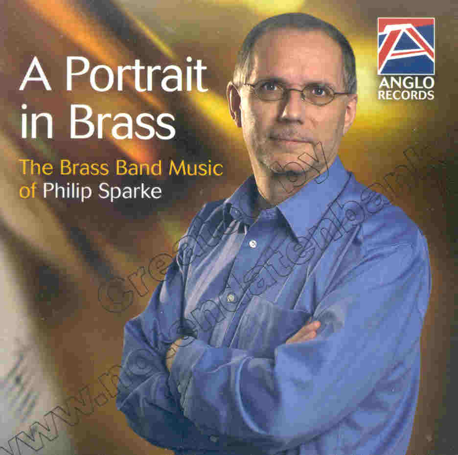 Portrait in Brass, A - The Brass Band Music of Philip Sparke - clicca qui