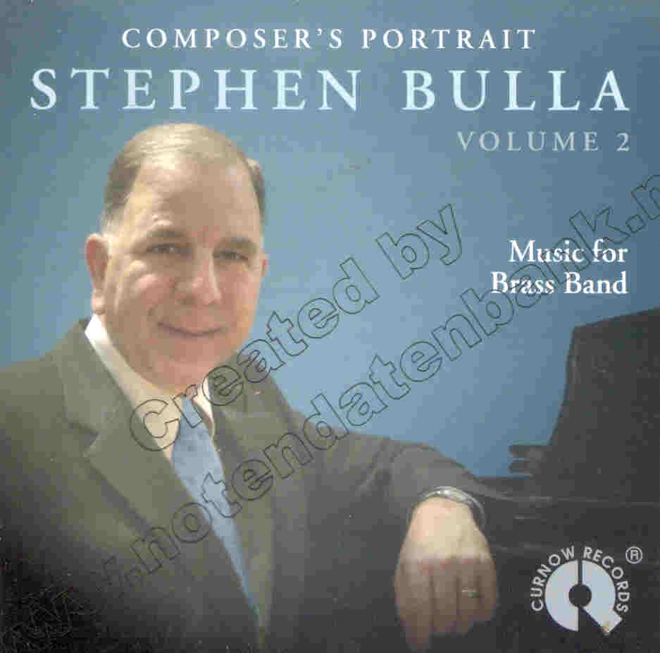 Composer's Portrait: Stephen Bulla #2 - clicca qui