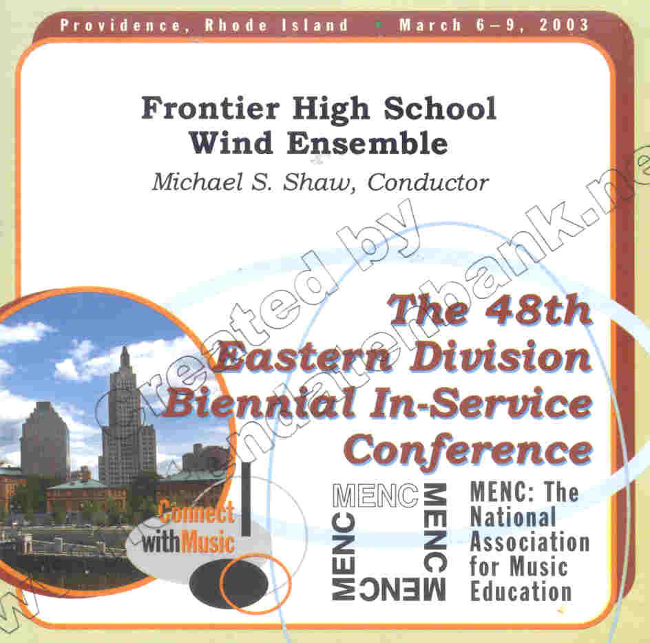 2003 MENC Eastern Division: Frontier High School Wind Ensemble - clicca qui