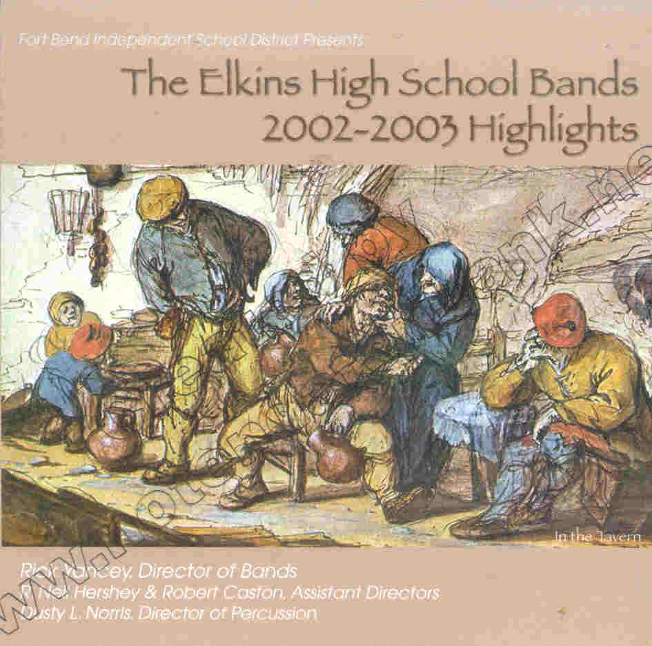 Elkins High School Bands 2002-2003 Highlights - clicca qui
