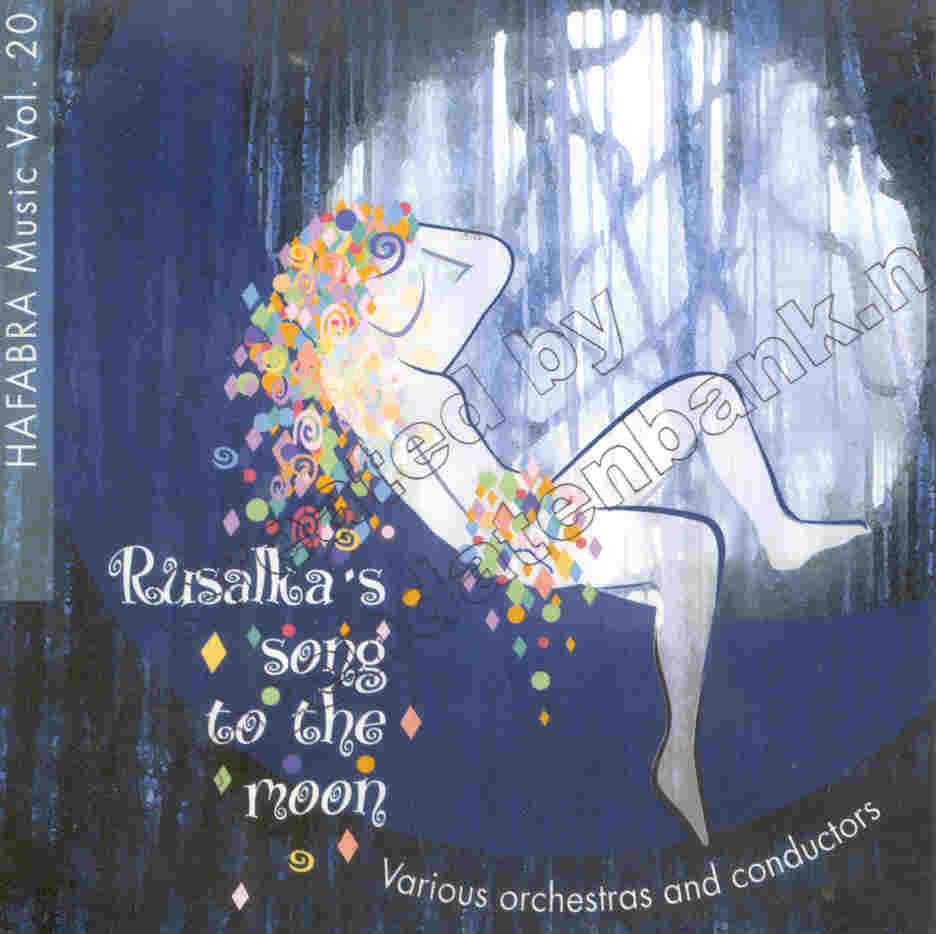 Hafabra Music #20: Rusalka's song to the moon - clicca qui