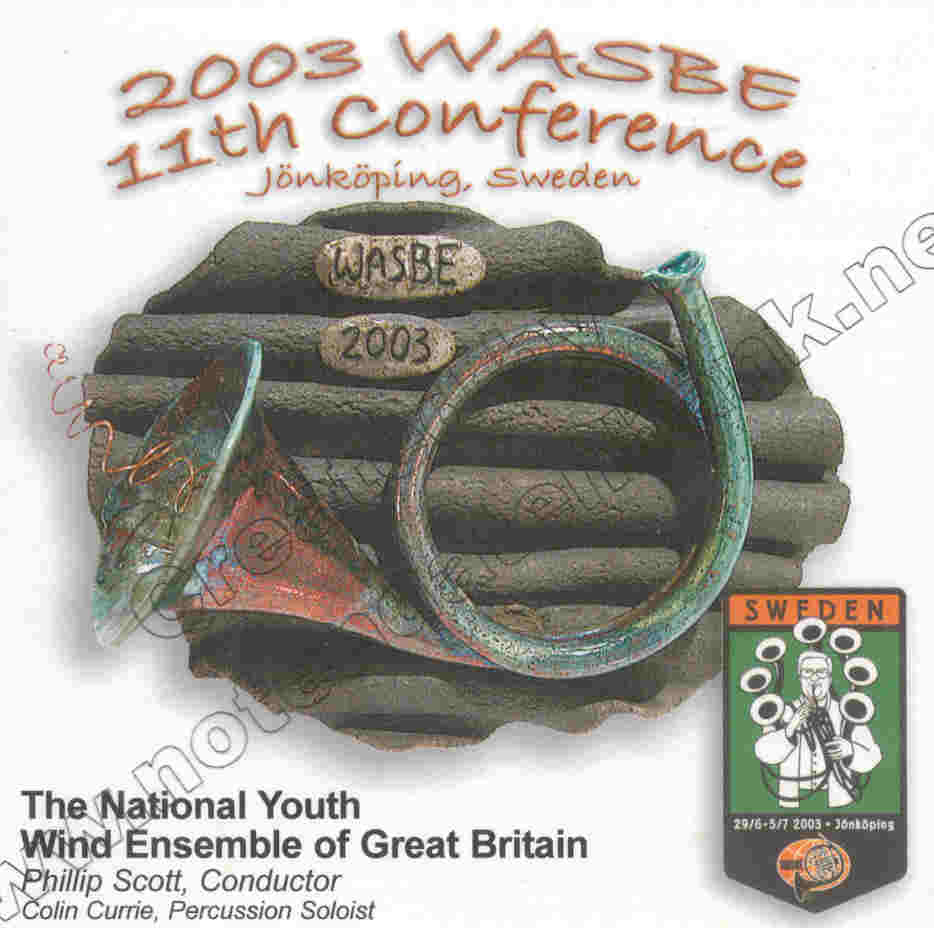 2003 WASBE Jnkping, Sweden: The National Youth Wind Ensemble of Great Britain - clicca qui