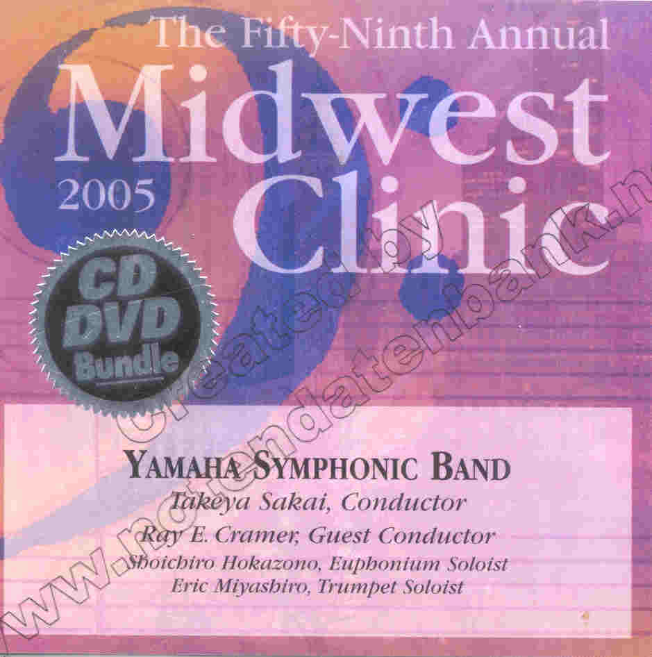 2005 Midwest Clinic: Yamaha Symphonic Band - clicca qui