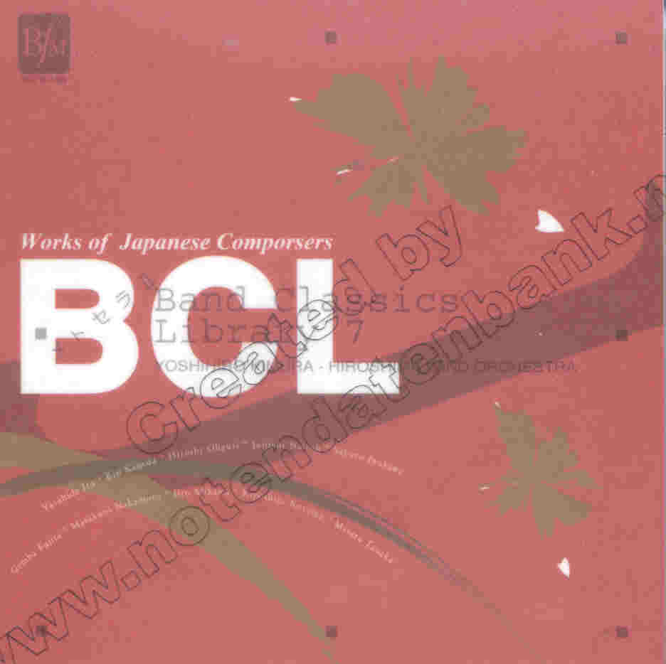 BCL - Band Classic Library #7: Works of Japanese Composers - clicca qui