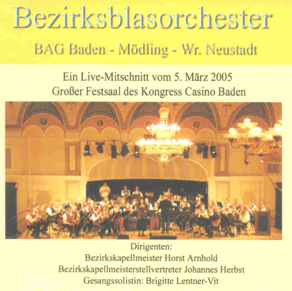 Bezirksblasorchester BAG Baden und Umgebung Live 2005 - clicca qui
