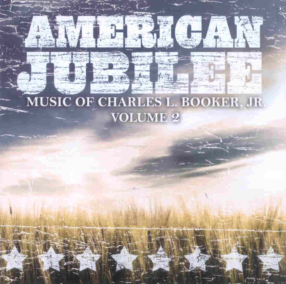 American Jubilee: The Music of Charles L. Booker, Jr. #2 - clicca qui