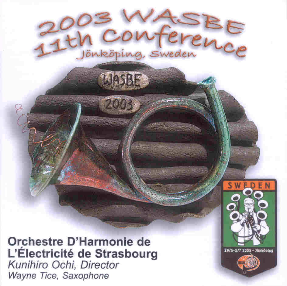 2003 WASBE Jnkping, Sweden: Orchestre D'Harmonie de I'lectricit de Strasbourg - clicca qui