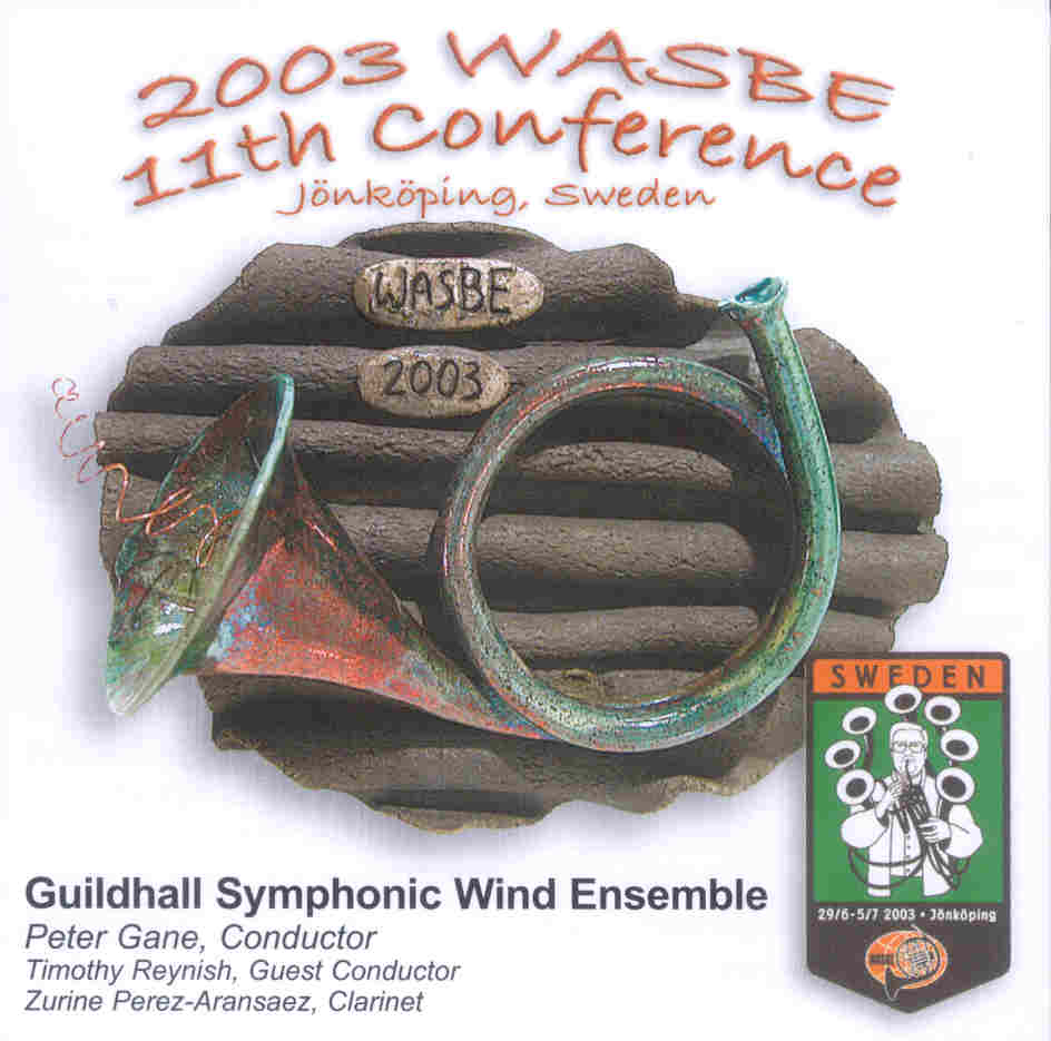 2003 WASBE Jnkping, Sweden: Guildhall Symphonic Wind Ensemble - clicca qui