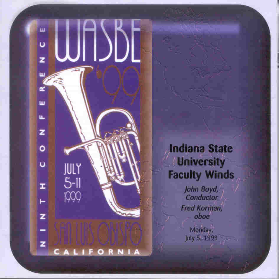 1999 WASBE San Luis Obispo, California: Indiana State University Faculty Winds - clicca qui