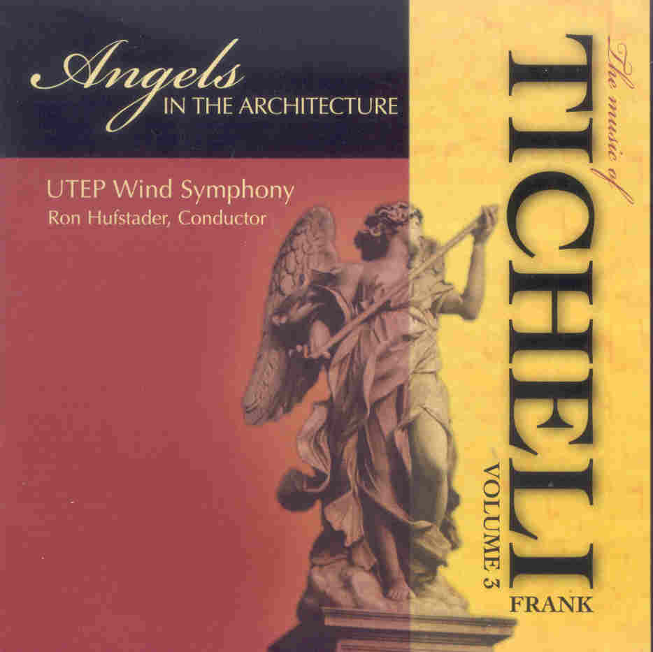 Angels In the Architecture: The Music of Frank Ticheli #3 - clicca qui