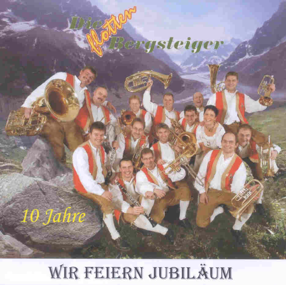 Wir feiern Jubilum: 10 Jahre Die flotten Bergsteiger - clicca qui