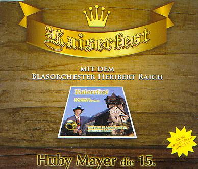 Kaiserfest (Huby Mayer die 15.) - clicca qui