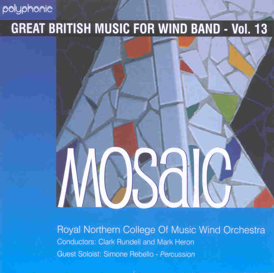 Great British Music for Wind Band #13: Mosaic - clicca qui
