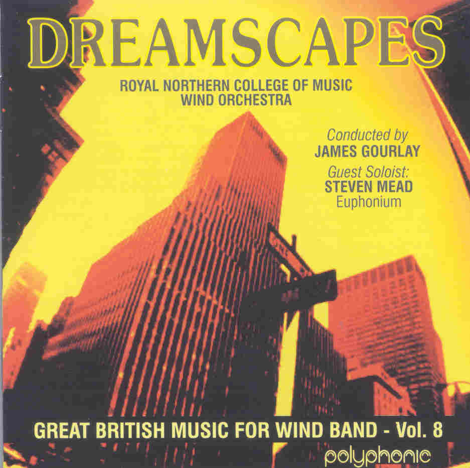 Great British Music for Wind Band #8: Dreamscapes - clicca qui