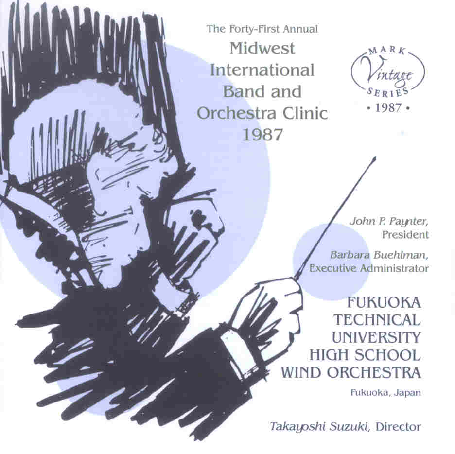 1987 Midwest Clinic: Fukuoka Technical University High School Wind Orchestra - clicca qui
