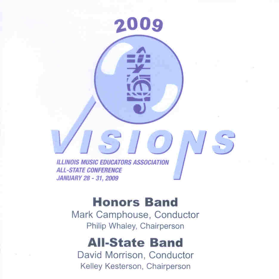 2009 Illinois Music Educators Association: "Visions" Honors Band and All-State Band - clicca qui