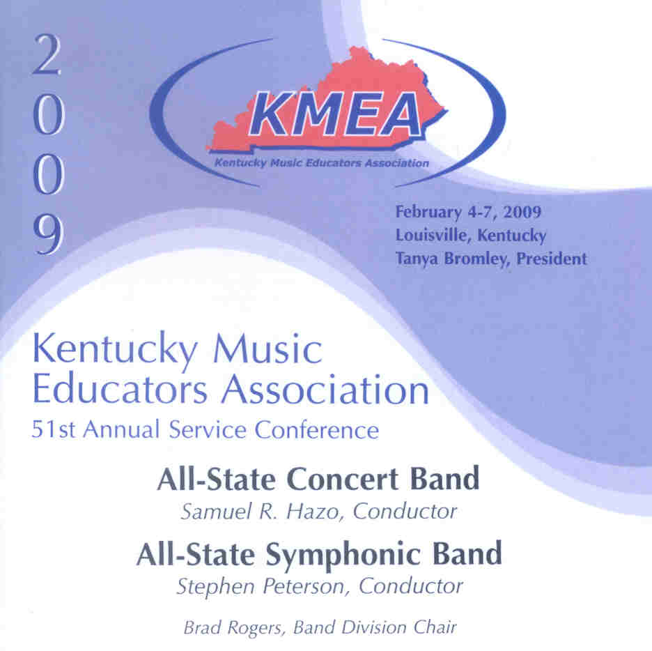 2009 Kentucky Music Educators Association: All-State Concert Band and All-State Symphonc Band - clicca qui