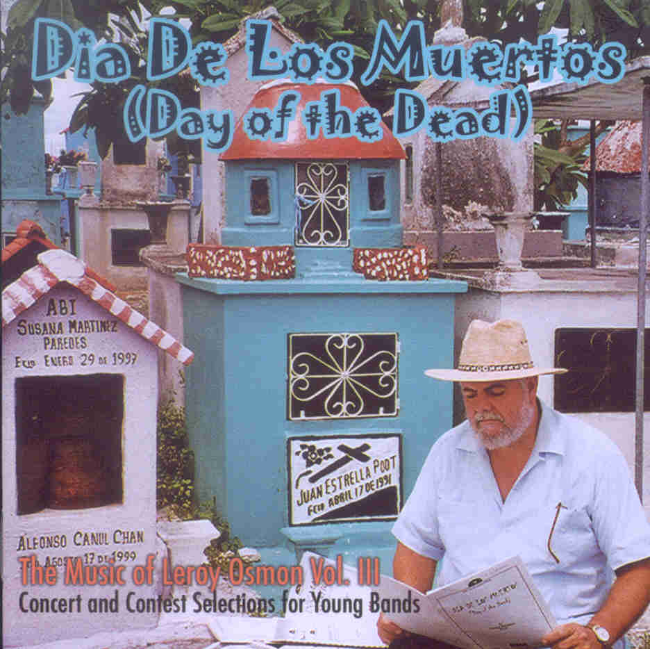 Day of the Dead: The Music of Leroy Osmon #3 - clicca qui