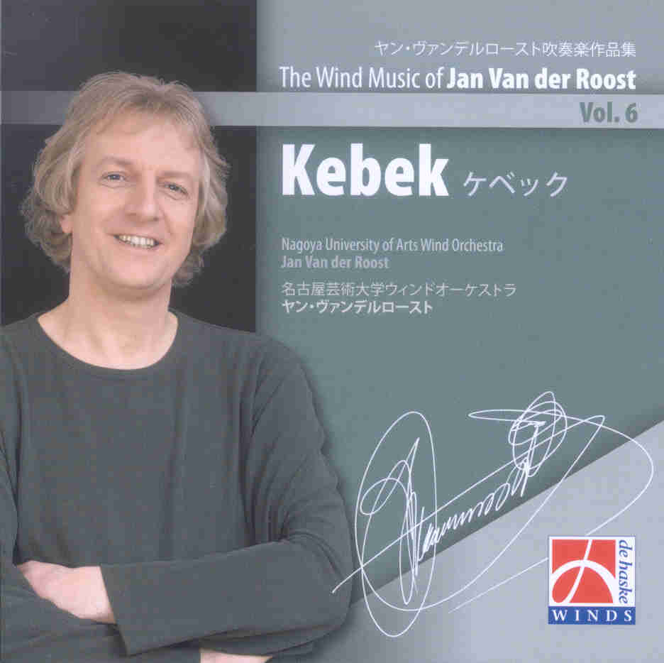 Wind Musik of Jan van der Roost #6: Kebek - clicca qui