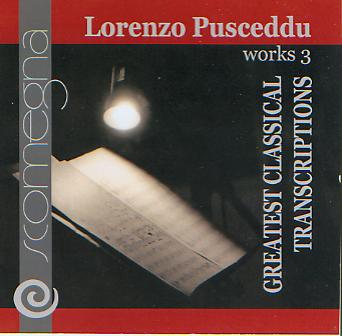 Lorenzo Pusceddu Work #3: Greatest Classical Transcriptions - clicca qui