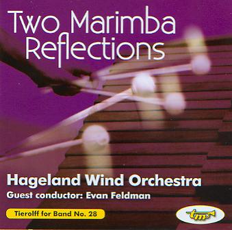 Tierolff for Band #28: 2 Marimba Reflections - clicca qui