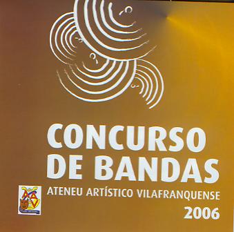 Concurso de Bandas Ateneu Artistico Villafranquense 2006 - clicca qui