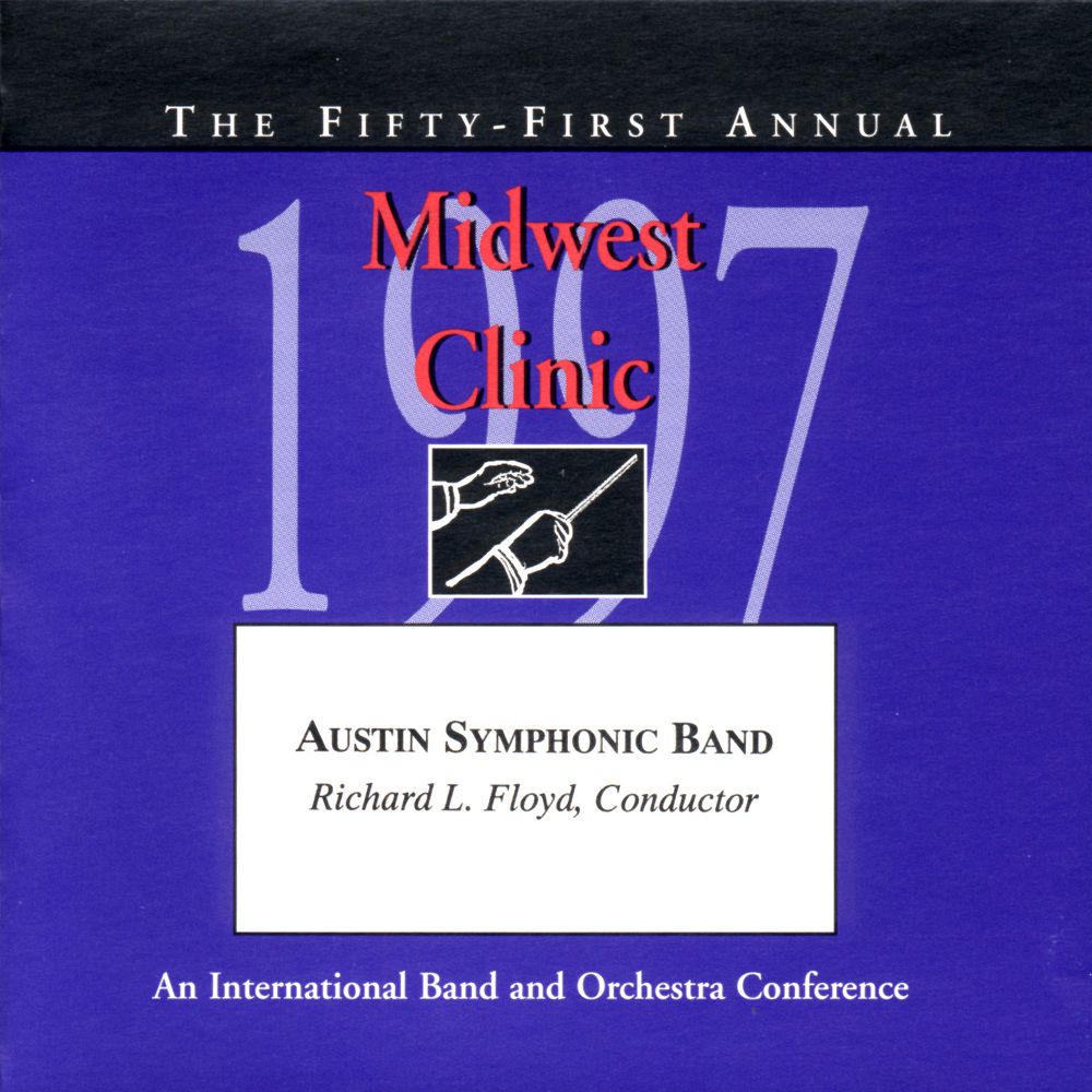 1997 Midwest Clinic: Austin Symphonic Band - clicca qui