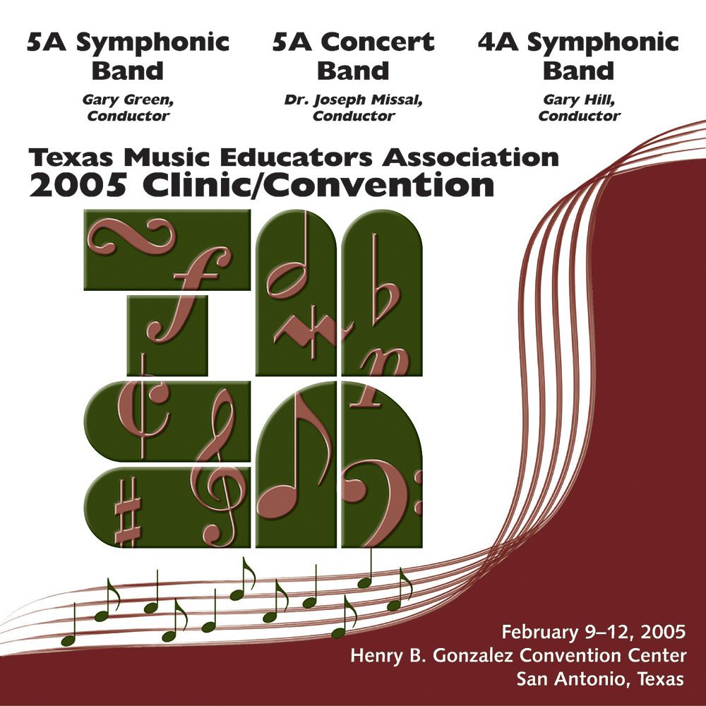 2005 Texas Music Educators Association: 5A Symphonic Band, 5A Concert Band and 4A Symphonic Band - clicca qui