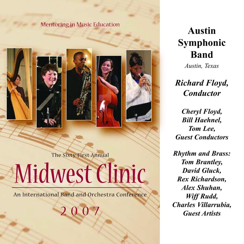 2007 Midwest Clinic: Austin Symphonic Band - clicca qui