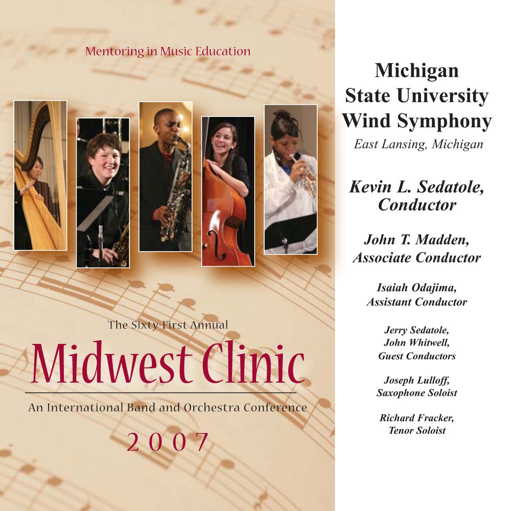 2007 Midwest Clinic: Michigan State University Wind Ensemble - clicca qui