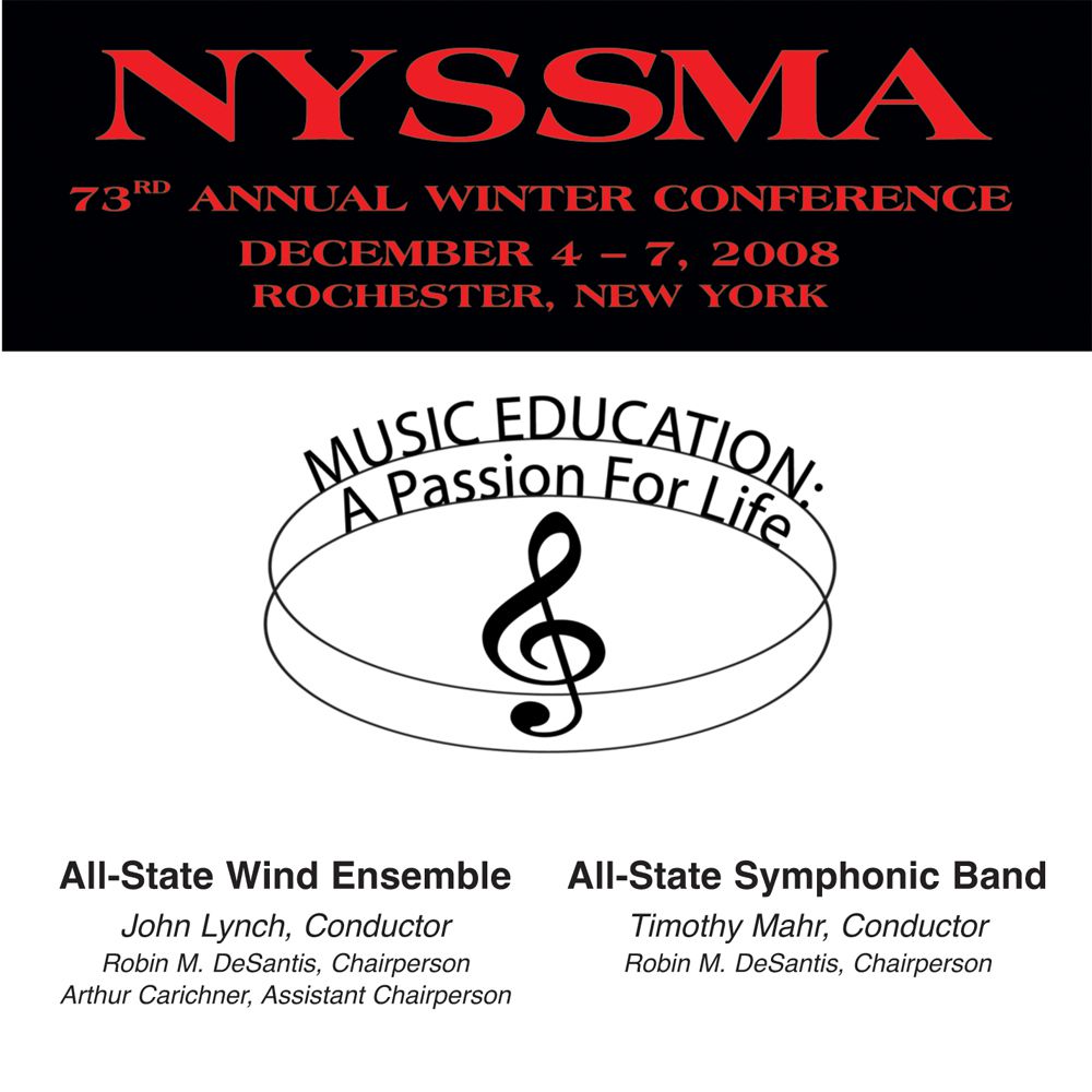 2008 New York State School Music Association: All-State Wind Ensemble and All-State Symphonic Band - clicca qui