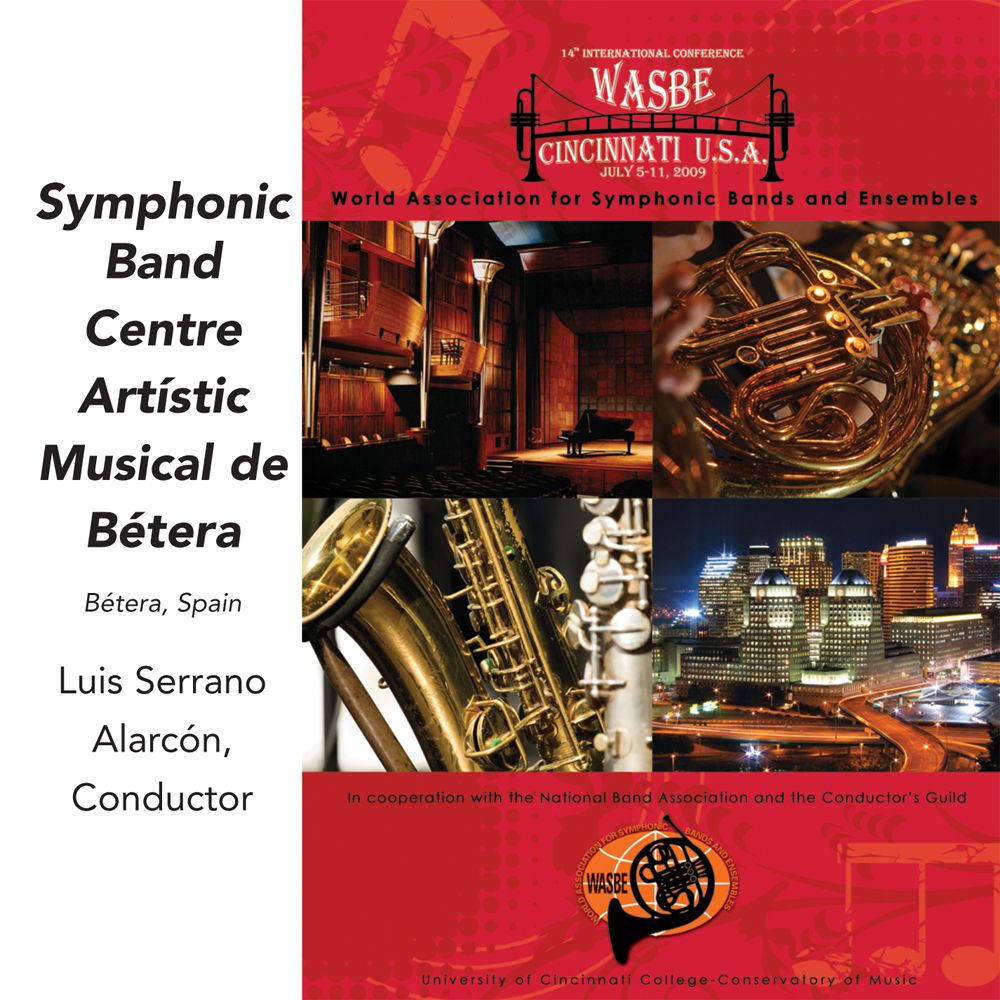 2009 WASBE Cincinnati, USA: Symphonic Band Centre Artstic Musical de Btera - clicca qui