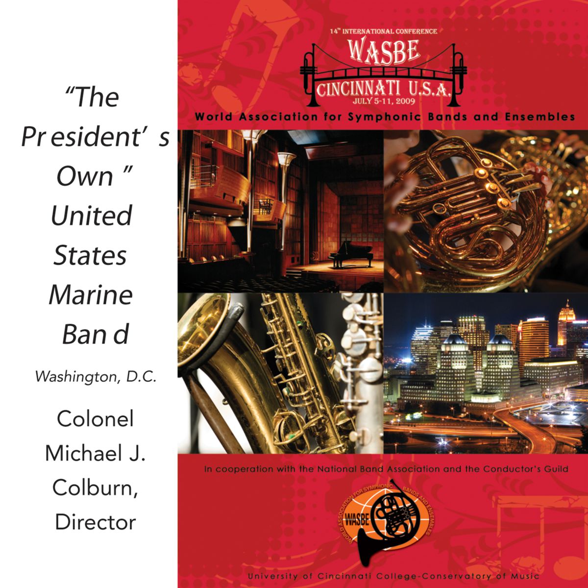 2009 WASBE Cincinnati, USA: "The Presidents Own" United States Marine Band - clicca qui