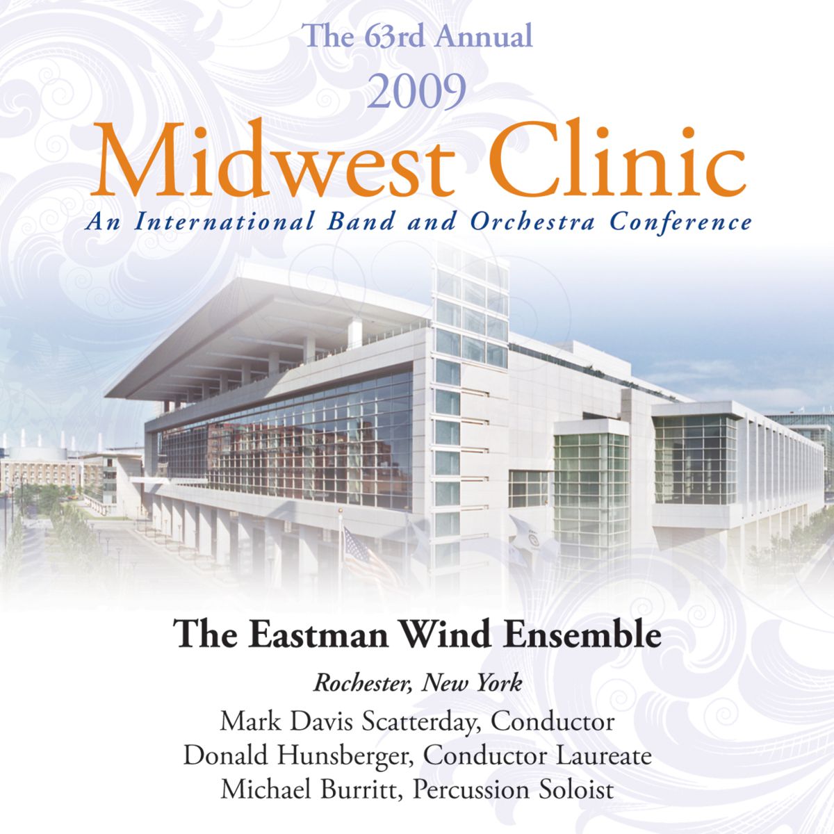 2009 Midwest Clinic: The Eastman Wind Ensemble - clicca qui