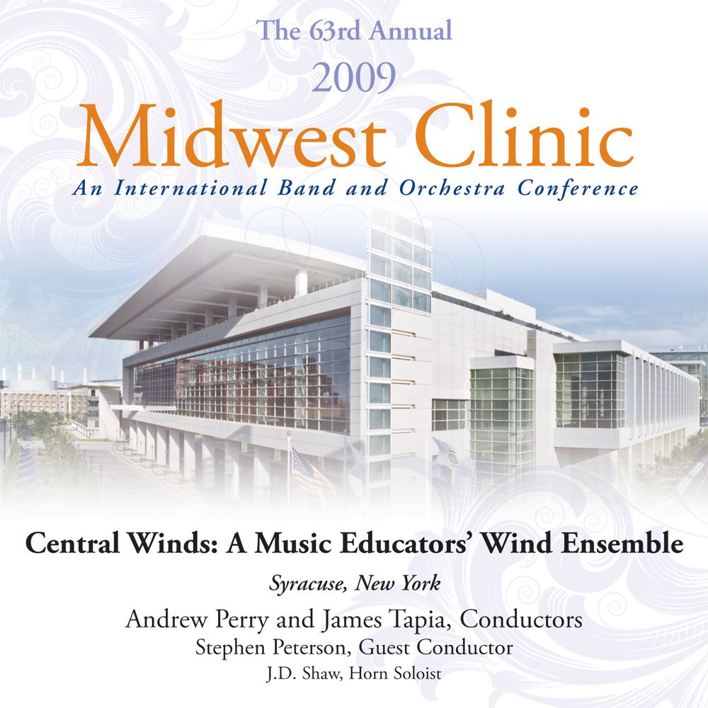 2009 Midwest Clinic: Central Winds: A Music Educators' Wind Ensemble - clicca qui