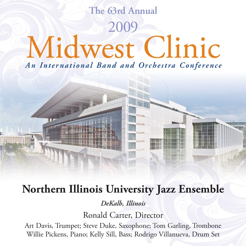 2009 Midwest Clinic: Northern Illinois University Jazz Ensemble - cliccare qui