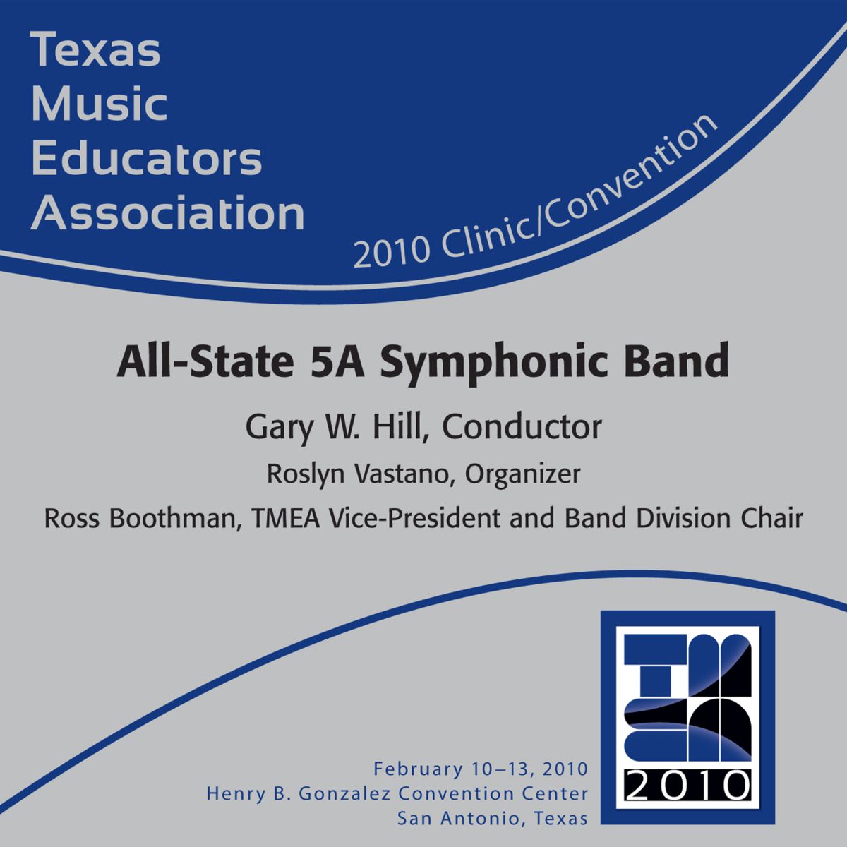 2010 Texas Music Educators Association: All-State 5A Smphonic Band - clicca qui