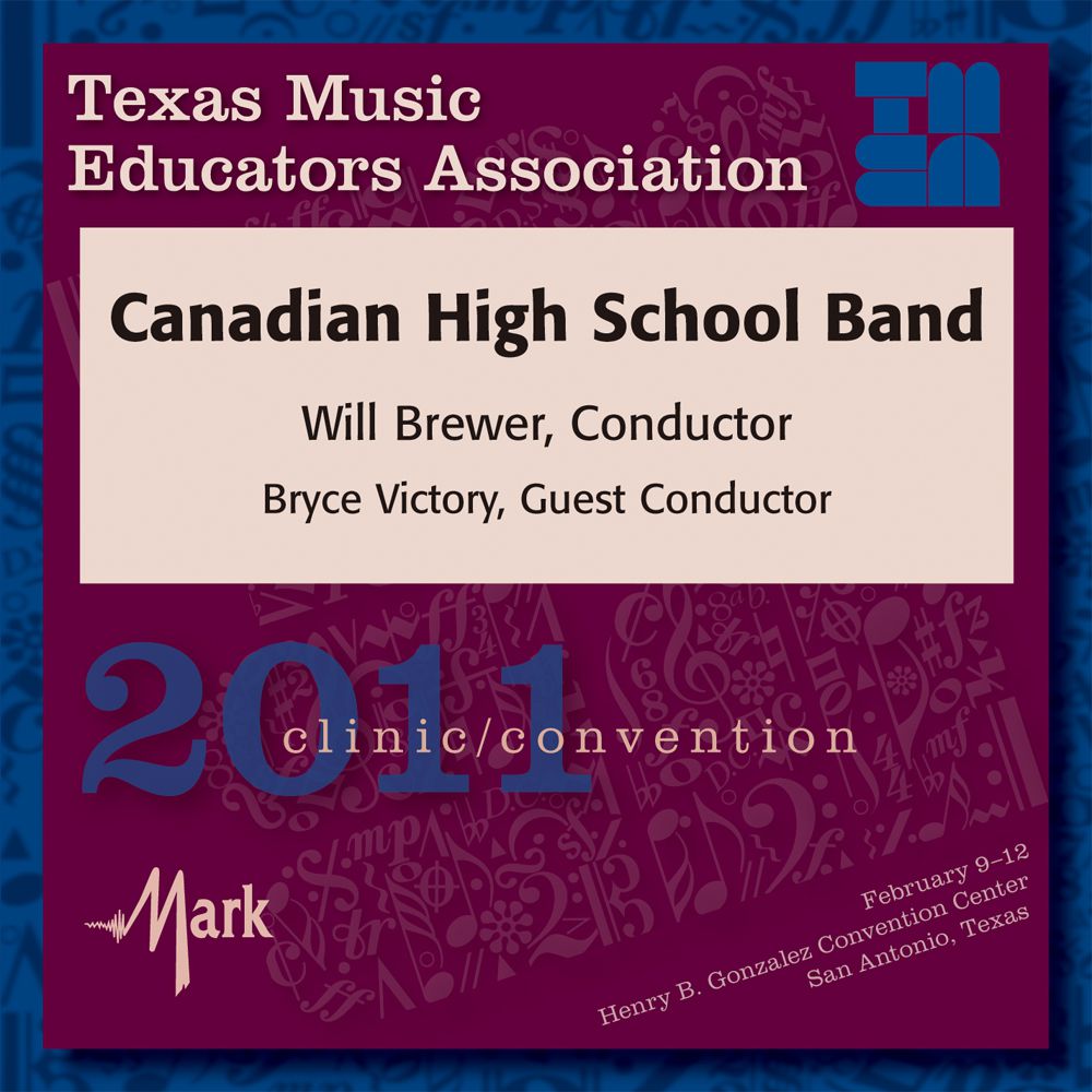 2011 Texas Music Educators Association: Canadian High School Band - clicca qui