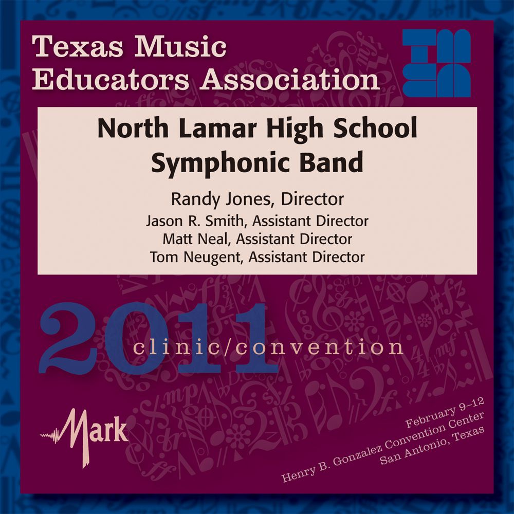 2011 Texas Music Educators Association: North Lamar High School Band - clicca qui