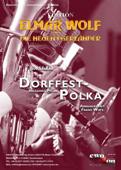 Dorffest-Polka (Kelcanska-Polka) - cliccare qui
