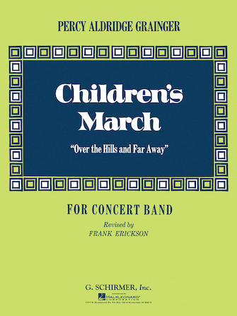 Childrens March (Ouver the Hills and Far Away) - cliccare qui