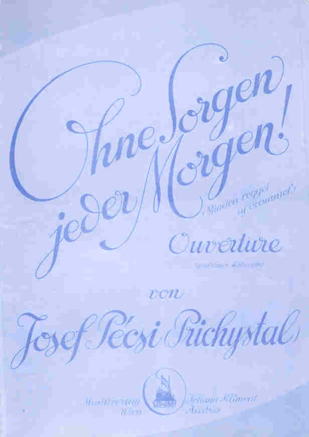 Ohne Sorgen jeder Morgen (Minden reggel uj �r�mmel) - cliccare qui