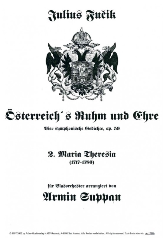 sterreich's Ruhm und Ehre (2.Satz: Maria Theresia) - cliccare qui