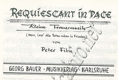 Requiescant in Pace (Herr, lass' die Toten ruhen in Frieden) - cliccare qui