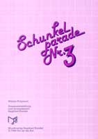 Schunkelparade #3 - cliccare qui