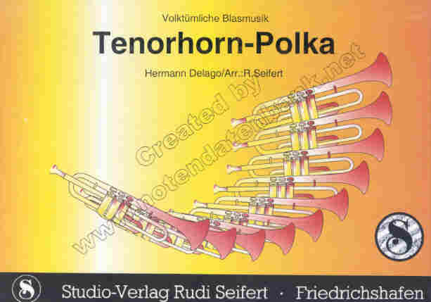 Tenorhorn Polka - cliccare qui Tenorhorn Polka - cliccare qui